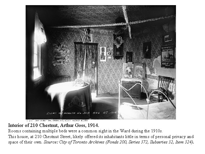 Interior of 210 Chestnut, Arthur Goss, 1914. Rooms containing multiple beds were a common