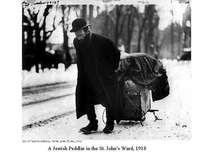 A Jewish Peddlar in the St. John’s Ward, 1910 