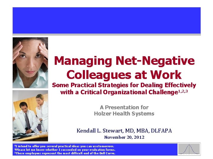 Managing Net-Negative Colleagues at Work Some Practical Strategies for Dealing Effectively with a Critical