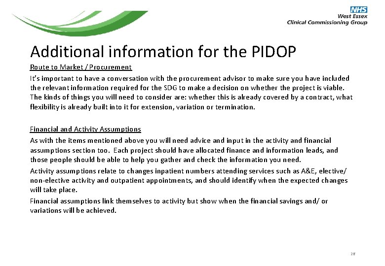 Additional information for the PIDOP Route to Market / Procurement It’s important to have Additional information for the PIDOP Route to Market / Procurement It’s important to have