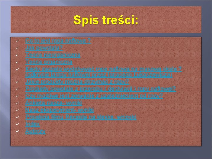 Spis treści: ü ü § § ü ü ü ü ü Co to jest