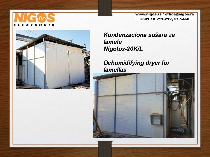 Kondenzaciona sušara za lamele Nigolux-20 K/L Dehumidifying dryer for lamellas Nigolux-20 K/L 
