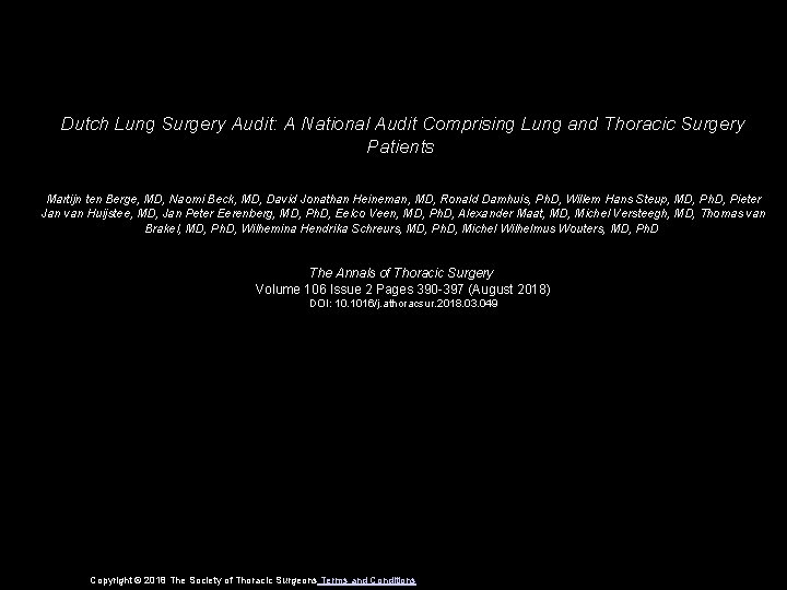 Dutch Lung Surgery Audit: A National Audit Comprising Lung and Thoracic Surgery Patients Martijn