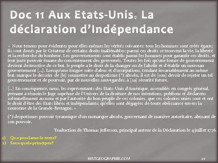 Doc 11 Aux Etats-Unis: La déclaration d’Indépendance « Nous tenons pour évidentes pour elles-mêmes