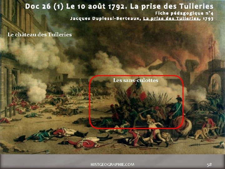 Doc 26 (1) Le 10 août 1792: La prise des Tuileries Fiche pédagogique n°