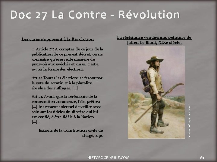 Doc 27 La Contre - Révolution Les curés s’opposent à la Révolution La résistance