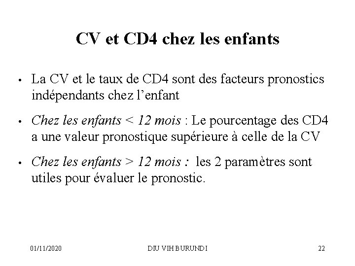 CV et CD 4 chez les enfants • La CV et le taux de