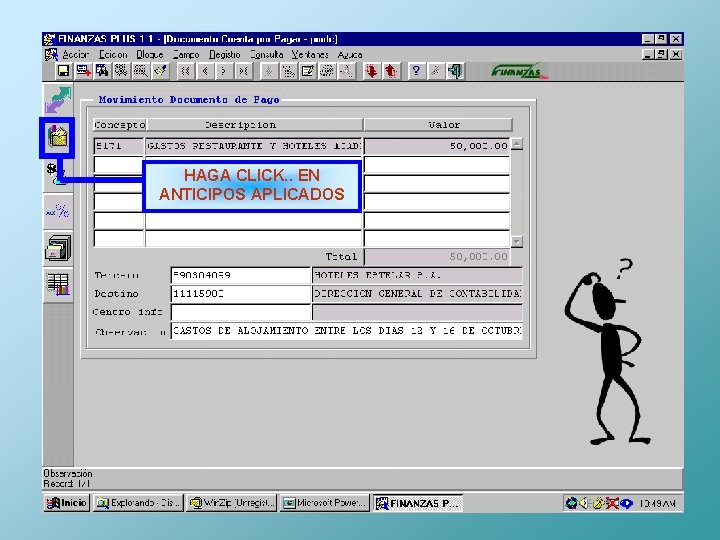 HAGA CLICK. . EN ANTICIPOS APLICADOS 