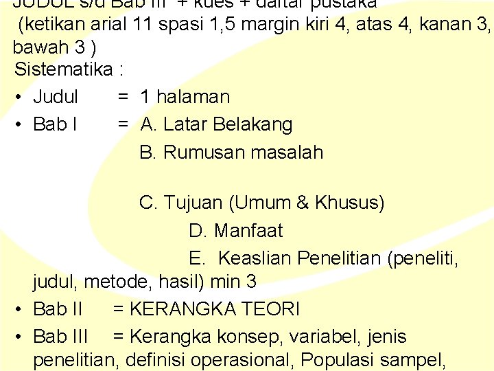 JUDUL s/d Bab III + kues + daftar pustaka (ketikan arial 11 spasi 1, JUDUL s/d Bab III + kues + daftar pustaka (ketikan arial 11 spasi 1,