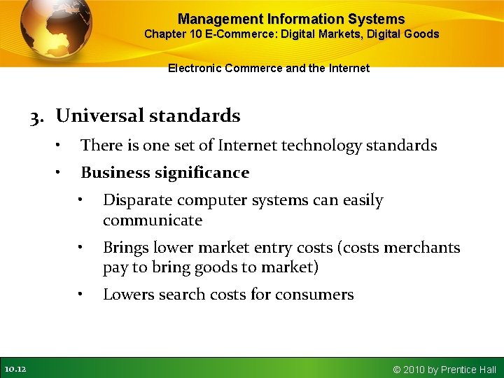 Management Information Systems Chapter 10 E-Commerce: Digital Markets, Digital Goods Electronic Commerce and the