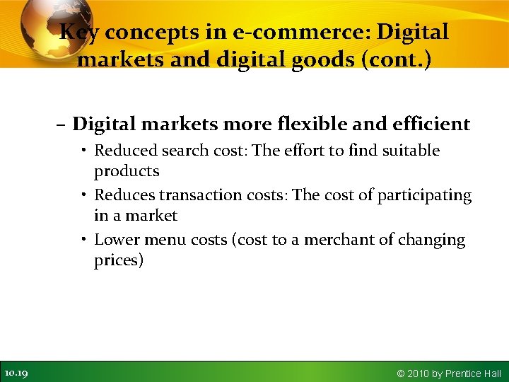 Key concepts in e-commerce: Digital markets and digital goods (cont. ) – Digital markets