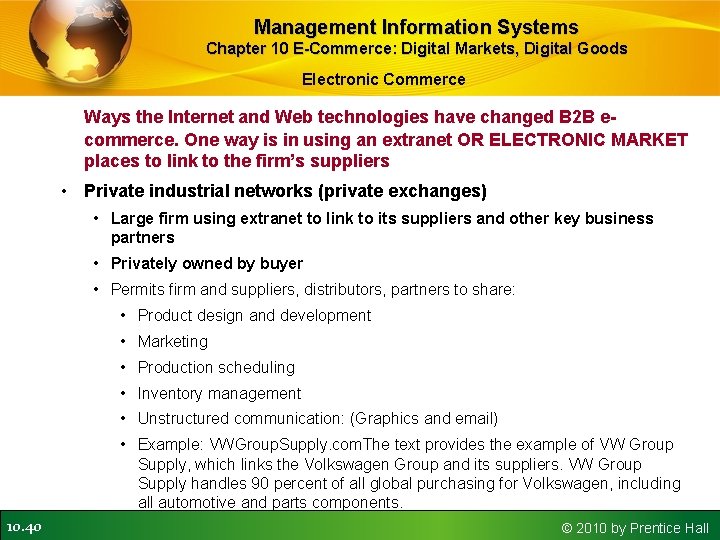 Management Information Systems Chapter 10 E-Commerce: Digital Markets, Digital Goods Electronic Commerce Ways the