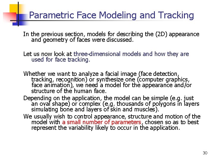 Parametric Face Modeling and Tracking In the previous section, models for describing the (2