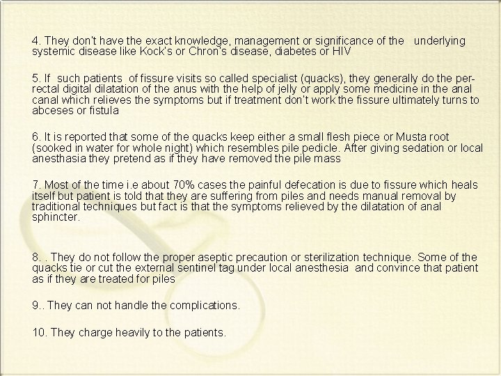 4. They don’t have the exact knowledge, management or significance of the underlying systemic