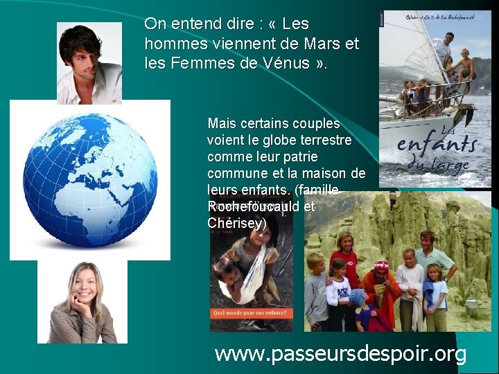 On entend dire : « Les hommes viennent de Mars et les Femmes de On entend dire : « Les hommes viennent de Mars et les Femmes de