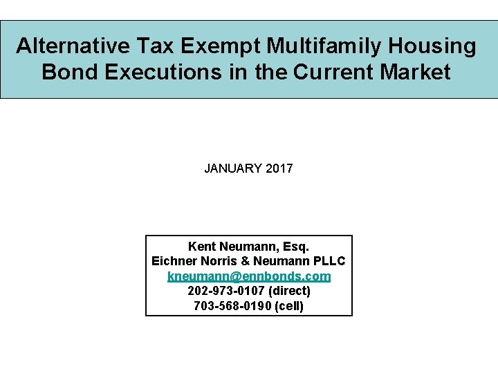 Alternative Tax Exempt Multifamily Housing Bond Executions in