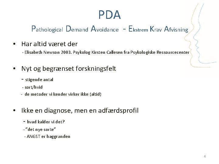 PDA Pathological Demand Avoidance - Ekstrem Krav Afvisning • Har altid været der -