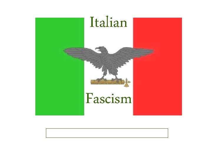 Italian Fascism 