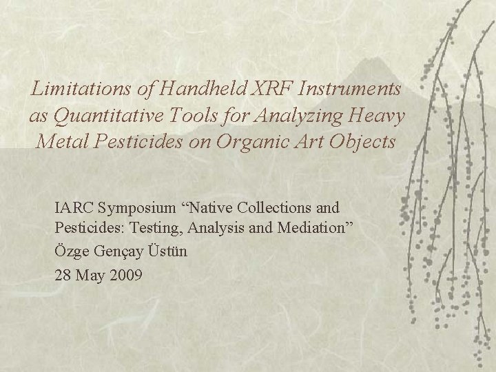 Limitations of Handheld XRF Instruments as Quantitative Tools for Analyzing Heavy Metal Pesticides on
