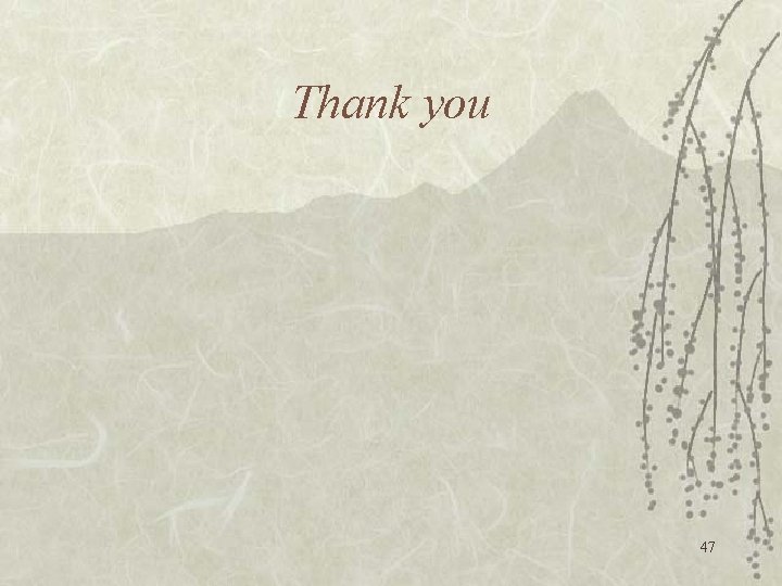 Thank you 47 