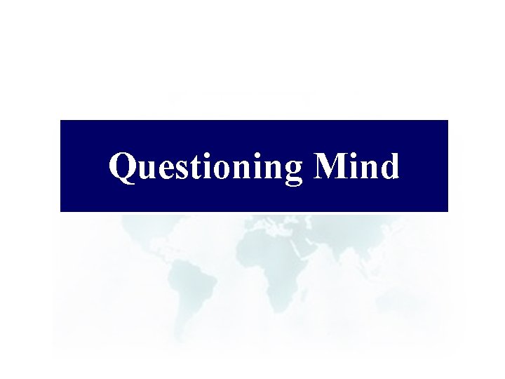 Questioning Mind 