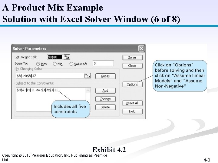 A Product Mix Example Solution with Excel Solver Window (6 of 8) Exhibit 4.