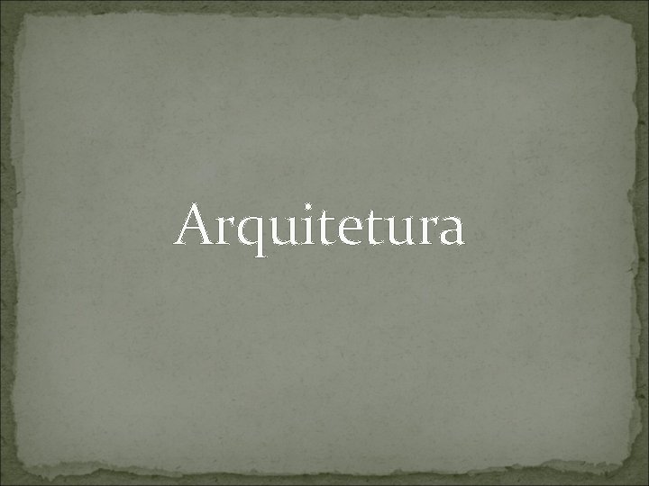 Arquitetura 