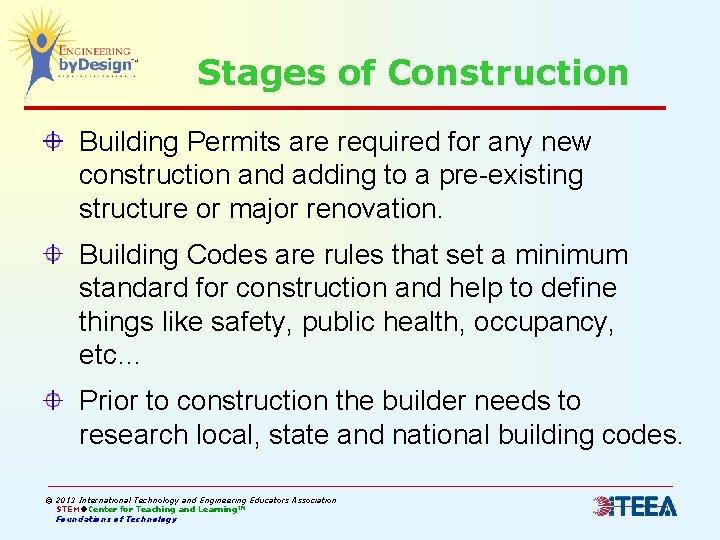 Stages of Construction Building Permits are required for any new construction and adding to Stages of Construction Building Permits are required for any new construction and adding to