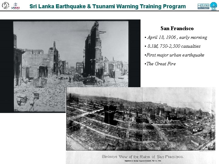 Sri Lanka Earthquake & Tsunami Warning Training Program San Francisco • April 18, 1906