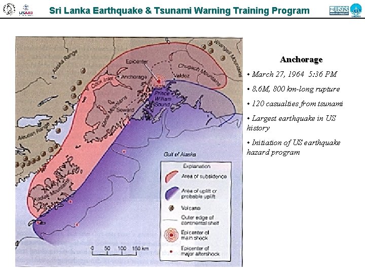Sri Lanka Earthquake & Tsunami Warning Training Program Anchorage • March 27, 1964 5: