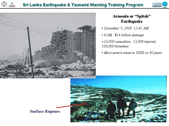 Sri Lanka Earthquake & Tsunami Warning Training Program Armenia or “Spitak” Earthquake • December