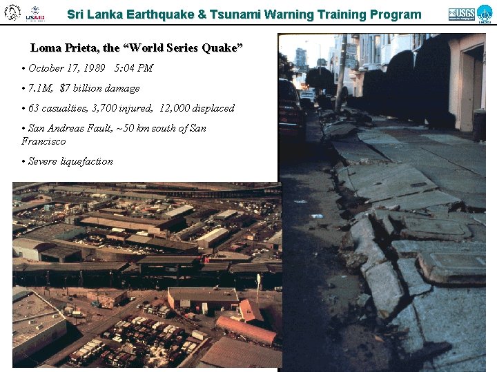 Sri Lanka Earthquake & Tsunami Warning Training Program Loma Prieta, the “World Series Quake”