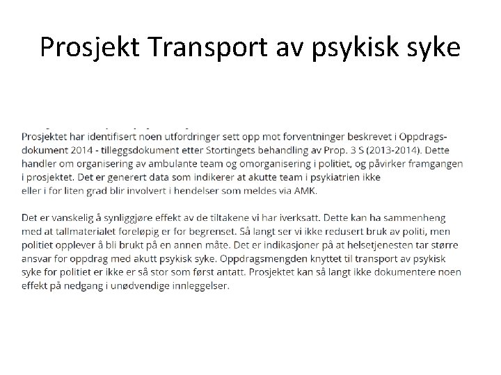 Prosjekt Transport av psykisk syke 