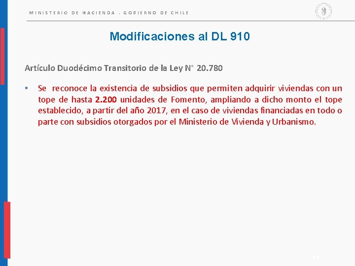 MINISTERIO DE HACIENDA. GOBIERNO DE CHILE Modificaciones al DL 910 Artículo Duodécimo Transitorio de MINISTERIO DE HACIENDA. GOBIERNO DE CHILE Modificaciones al DL 910 Artículo Duodécimo Transitorio de