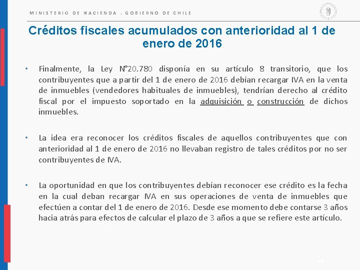 MINISTERIO DE HACIENDA. GOBIERNO DE CHILE Créditos fiscales acumulados con anterioridad al 1 de MINISTERIO DE HACIENDA. GOBIERNO DE CHILE Créditos fiscales acumulados con anterioridad al 1 de