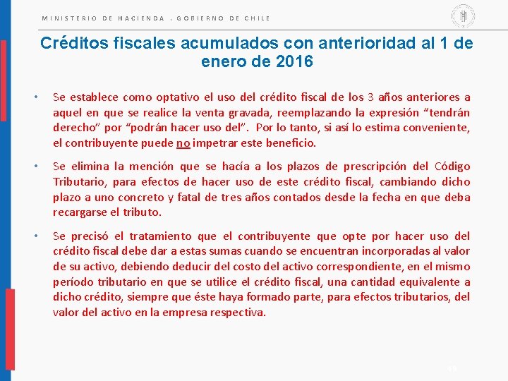 MINISTERIO DE HACIENDA. GOBIERNO DE CHILE Créditos fiscales acumulados con anterioridad al 1 de MINISTERIO DE HACIENDA. GOBIERNO DE CHILE Créditos fiscales acumulados con anterioridad al 1 de