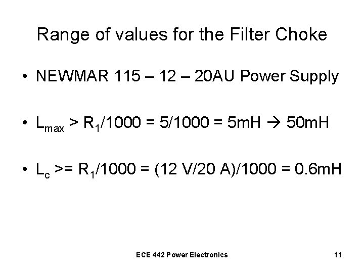 Range of values for the Filter Choke • NEWMAR 115 – 12 – 20