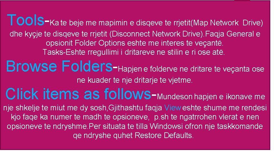 Tools-Ka te beje me mapimin e disqeve te rrjetit(Map Network Drive) dhe kyçje te