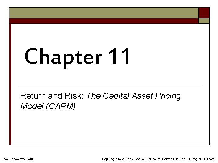 Chapter 11 Return and Risk The Capital Asset