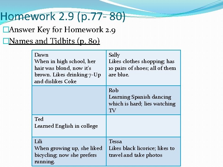 Homework 2. 9 (p. 77 - 80) �Answer Key for Homework 2. 9 �Names