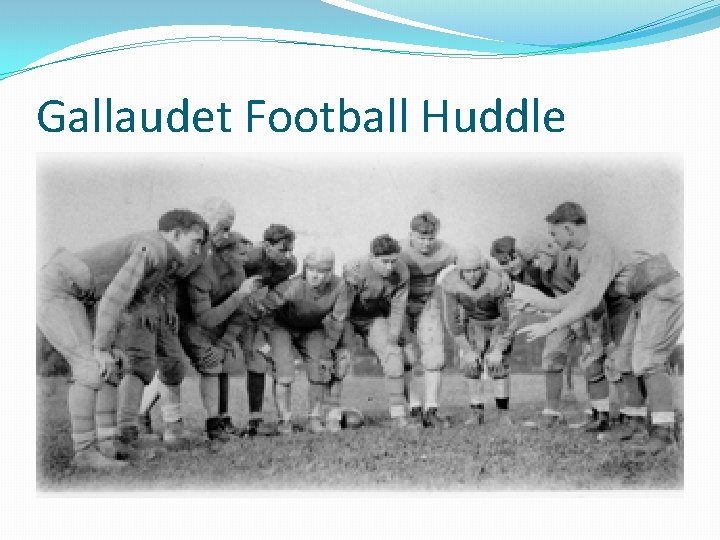 Gallaudet Football Huddle 