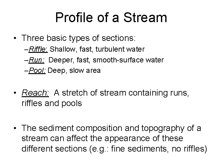 Streams Hydrodynamics It is useful to have a