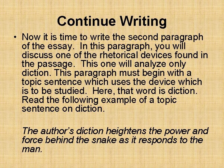 Continue Writing • Now it is time to write the second paragraph of the Continue Writing • Now it is time to write the second paragraph of the