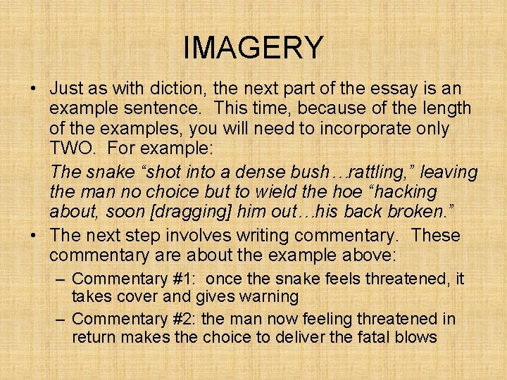IMAGERY • Just as with diction, the next part of the essay is an IMAGERY • Just as with diction, the next part of the essay is an