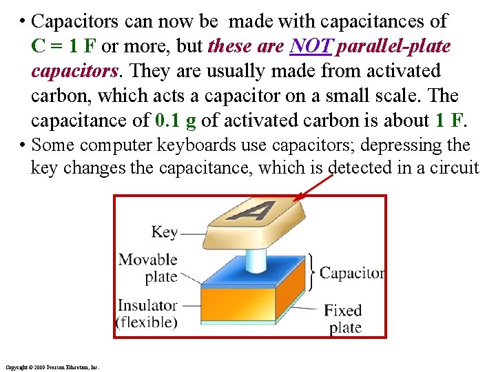 • Capacitors can now be made with capacitances of C = 1 F • Capacitors can now be made with capacitances of C = 1 F