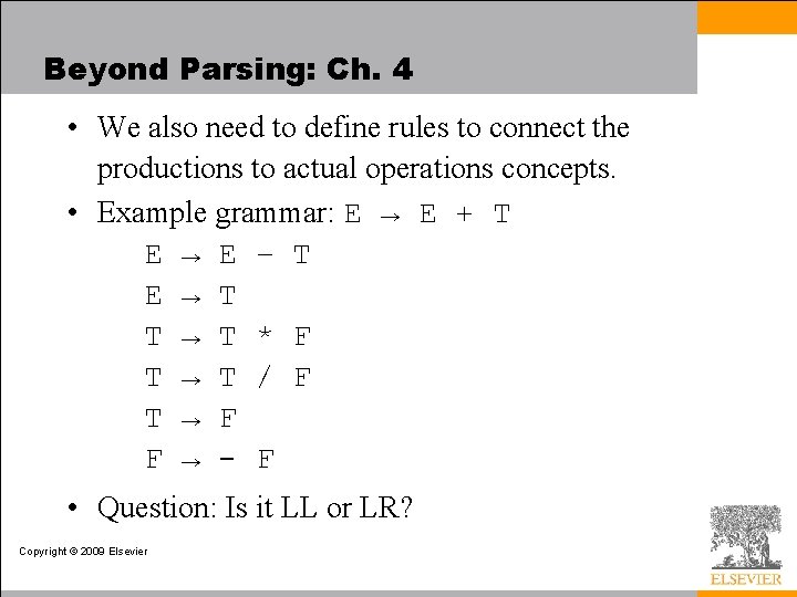 Beyond Parsing: Ch. 4 • We also need to define rules to connect the