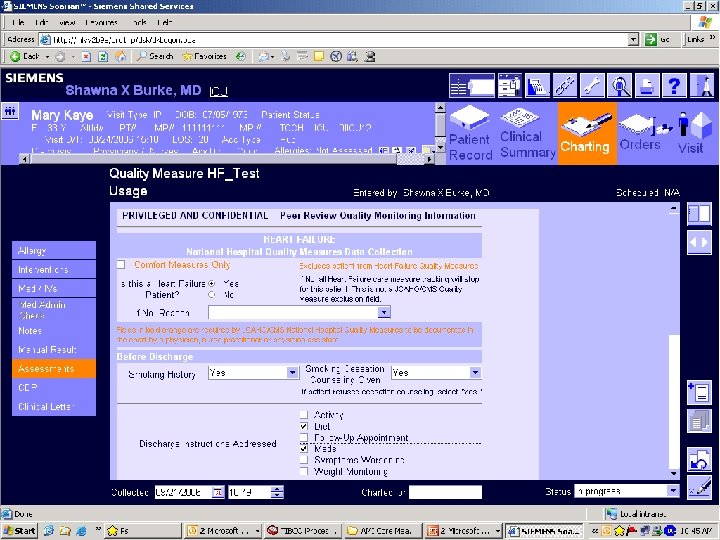 10 © 2001 Siemens Medical Solutions Health Services Corporation. All rights reserved 10 © 2001 Siemens Medical Solutions Health Services Corporation. All rights reserved