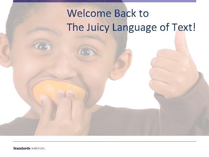 Welcome Back to The Juicy Language of Text! 