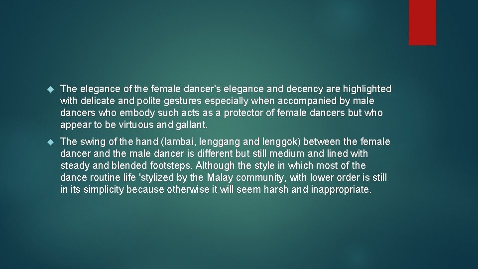  The elegance of the female dancer's elegance and decency are highlighted with delicate