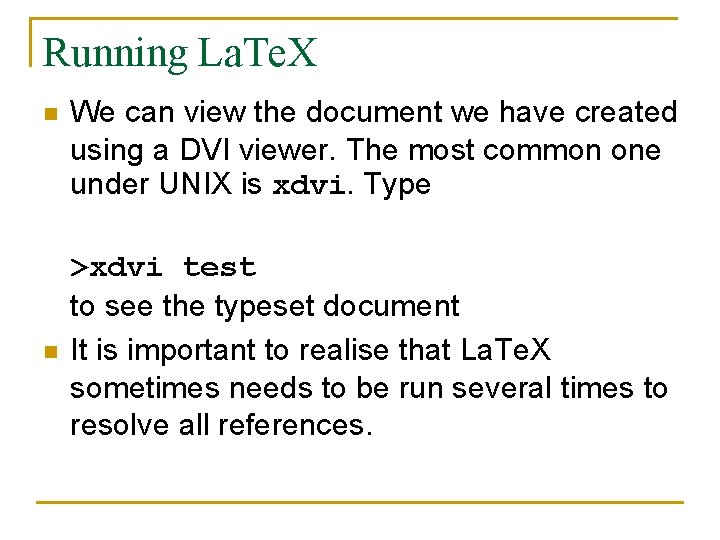 Running La. Te. X n n We can view the document we have created
